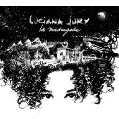 Luciana Jury - La madrugada - CD