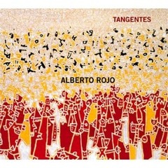 Alberto Rojo - Tangentes - CD