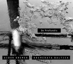 Gidon Kremer - De Profundis / Kremerata Baltica - CD