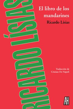 El libro de los mandarines - Ricardo Lísias - Libro