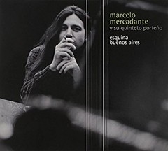 Marcelo Mercadante - Esquina Buenos Aires - CD