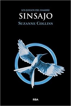 Los Juegos del hambre - Sinsajo - Suzanne Collins - Libro