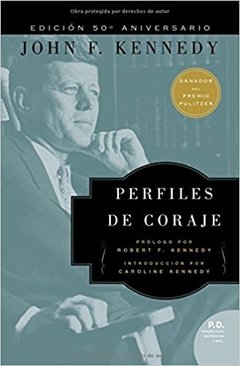 Perfiles de coraje - John F. Kennedy - Libro