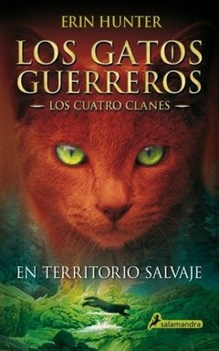 Los gatos guerreros - En territorio salvaje - Erin Hunter - Libro