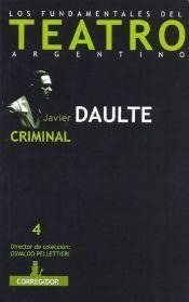 Criminal - Javier Daulte - Libro