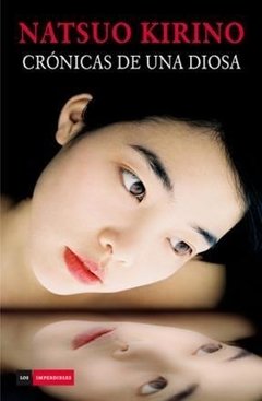Crónica de una diosa - Natsuo Kirino - Libro