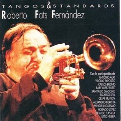 Roberto Fats Fernández - Tangos & Standarda - CD