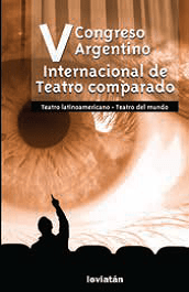 V Congreso Argentino Internacional de Teatro comparado - Cristina Quiroga - Libro