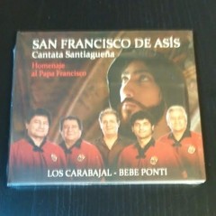 Los Carabajal/Bebe Ponti - San Francisco de Asís (Homenaje al Papa Francisco) - CD