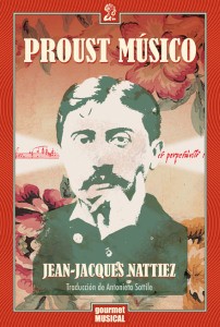 Proust músico - Jean-Jacques Nattiez