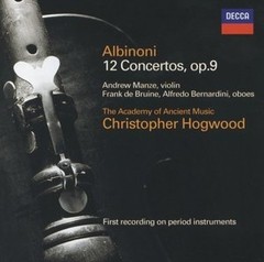 Albinoni - 12 Concertos, op.9 - The Academy of Ancient Music - Dir. Christopher Hogwood ( 2 CD )