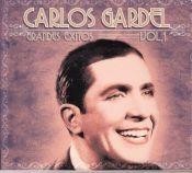 Carlos Gardel - Grandes éxitos Vol.1 - CD