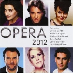 Opera 2012 - Bartoli / Alagna / Kurzak / Terfel / DiDonato / Flórez - 2 CDs