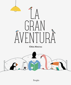 La gran aventura - Chloé Alméras