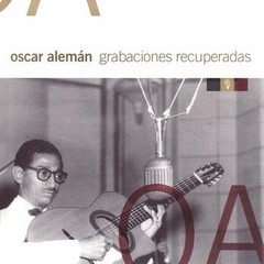 Oscar Alemán - Grabaciones recuperadas - CD