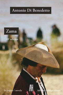 Zama - Antonio Di Benedetto - Libro