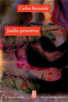 Jardín primitivo - Carlos Bernatek - Libro