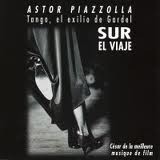 Astor Piazzolla - Tango, El Exilo de Gardel - Sur - El viaje - CD