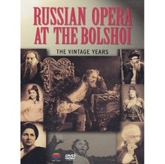 Russian Opera At The Bolshoi - The Vintage Years - DVD