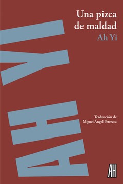 Una pizca de maldad - Ah Yi - Libro