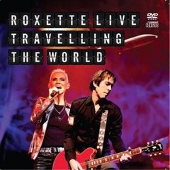 Roxette - Live - Travelling The World - CD