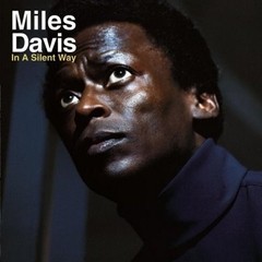 Miles Davis - In A Silent Way - CD