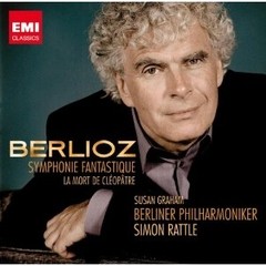 Berlioz - Symphonie fantastique / La mort de Cléopâtre - Simon Rattle / Berlin Philharmonic Orchestra / Susan Graham - CD