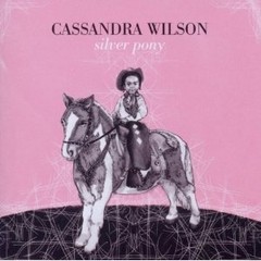Cassandra Wilson - Silver Pony - CD - Importado