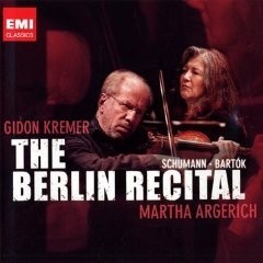 Martha Argerich / Gidon Kremer - The Berlin Recital (2 CDs)