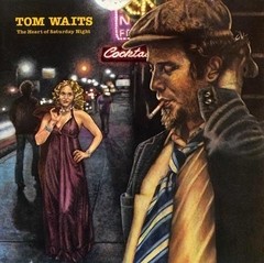 Tom Waits - The Heart of Saturday Night - Vinilo (180 Gram)