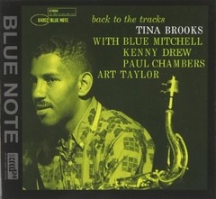 Tina Brooks - Back To The Tracks - CD