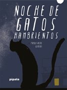 Noche de gatos hambrientos - Pablo Albo - Libro