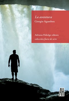 La aventura - Giorgio Agamben - Libro