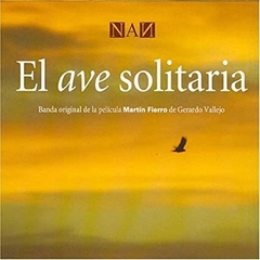 NAN - El ave solitaria - CD