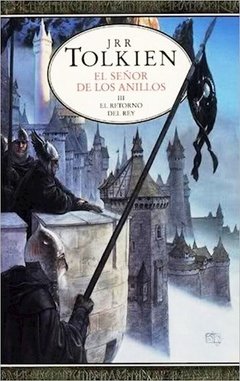 El señor de los anillos III - El retorno del rey - J. R. R. Tolkien - Libro