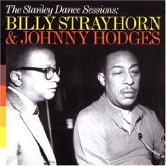 Billy Strayhorn & Johnny Hodges - The Stanley Dance Session - CD