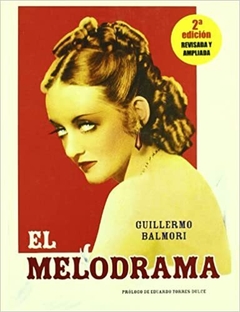El Melodrama - Guillermo Balmori
