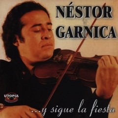 Néstor Garnica - ... y sigue la fiesta - CD