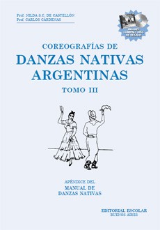 Coreografías de Danzas Nativas Argentinas. Tomo III - Pedro Berruti - Libro + CD