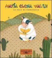 La vaca de Humahuaca - María Elena Walsh - Libro