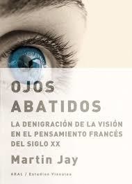 Ojos abatidos - Martin Jay - Libro