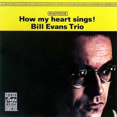 Bill Evans Trio - How my heart sings! - CD