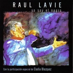 Raúl Lavié - Yo soy el Negro - CD