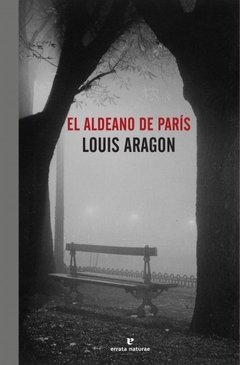 El aldeano de París - Luis Aragon - Libro
