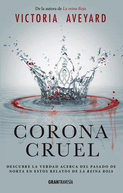 Corona cruel - Victoria Aveyard - Libro