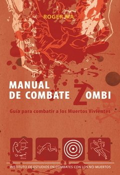 Manual de combate zombi - Roger Ma - Libro