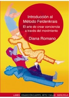 Introducción al Método Feldenkrais - Diana Romano