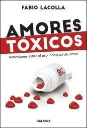Amores tóxicos - Fabio Lacolla - Libro