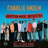 Charlie Haden - Liberation Music Orchestra - Not in Our Name - CD