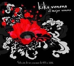 Kiko Veneno - El mejor veneno - CD